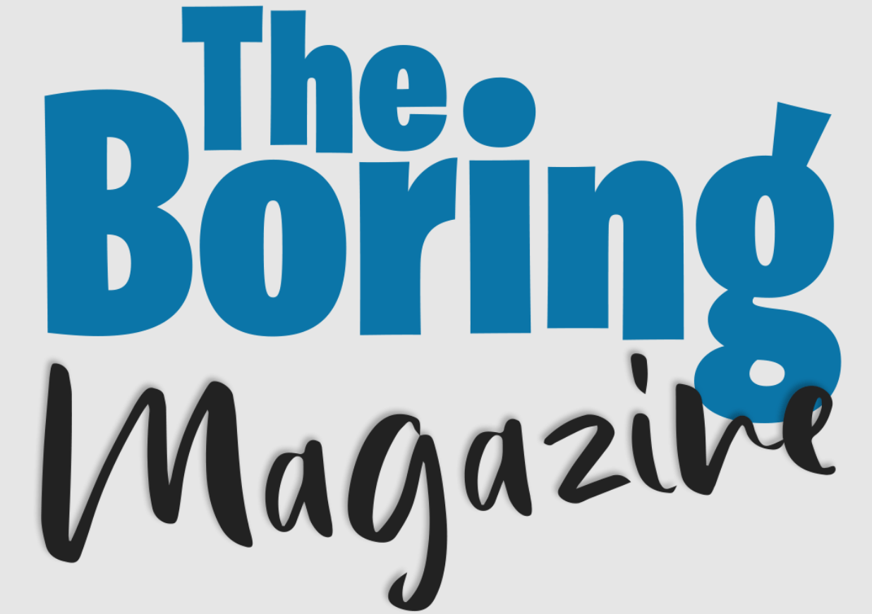 the boring magazine com